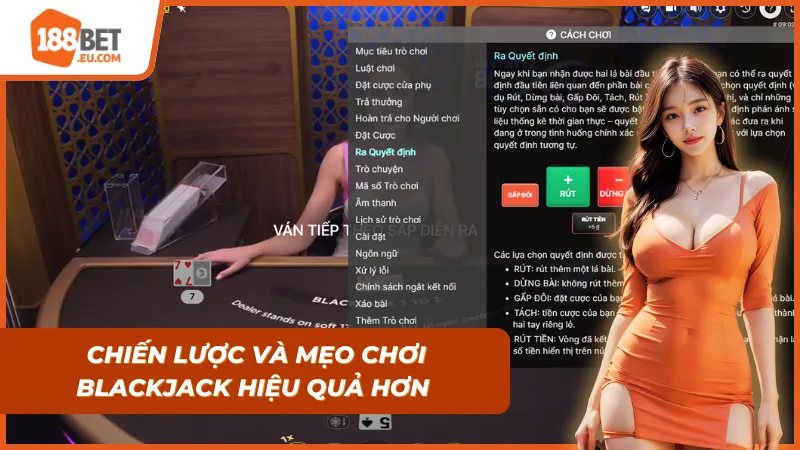 Chiến lược và mẹo chơi Blackjack tại 188bet được hiệu quả hơn