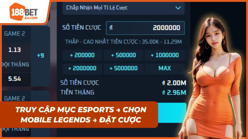 Công đoạn vào kèo Mobile Legends tại 188BET