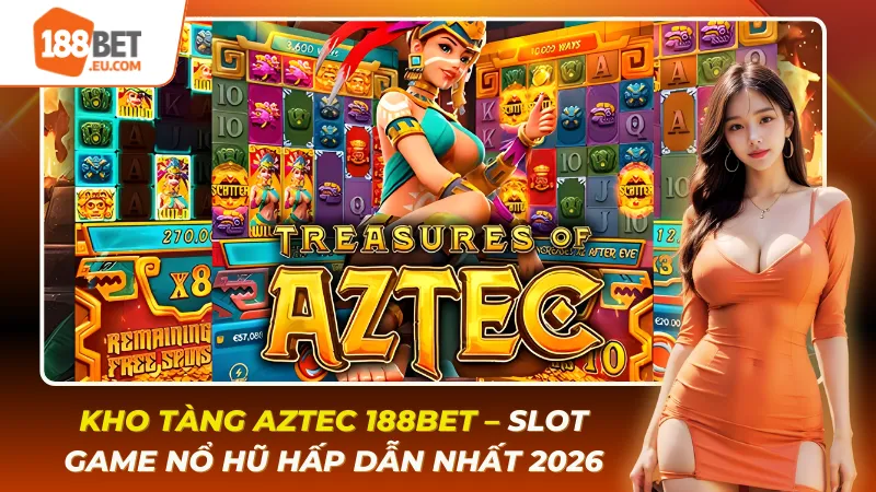 Kho Tàng Aztec