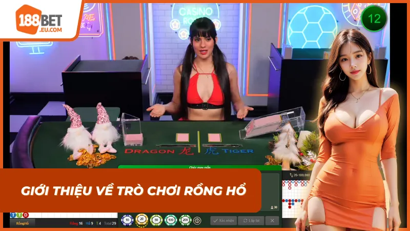Bàn chơi Dragon Tiger live ngay tại Rồng Hổ 188bet