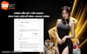 Rút tiền 188bet